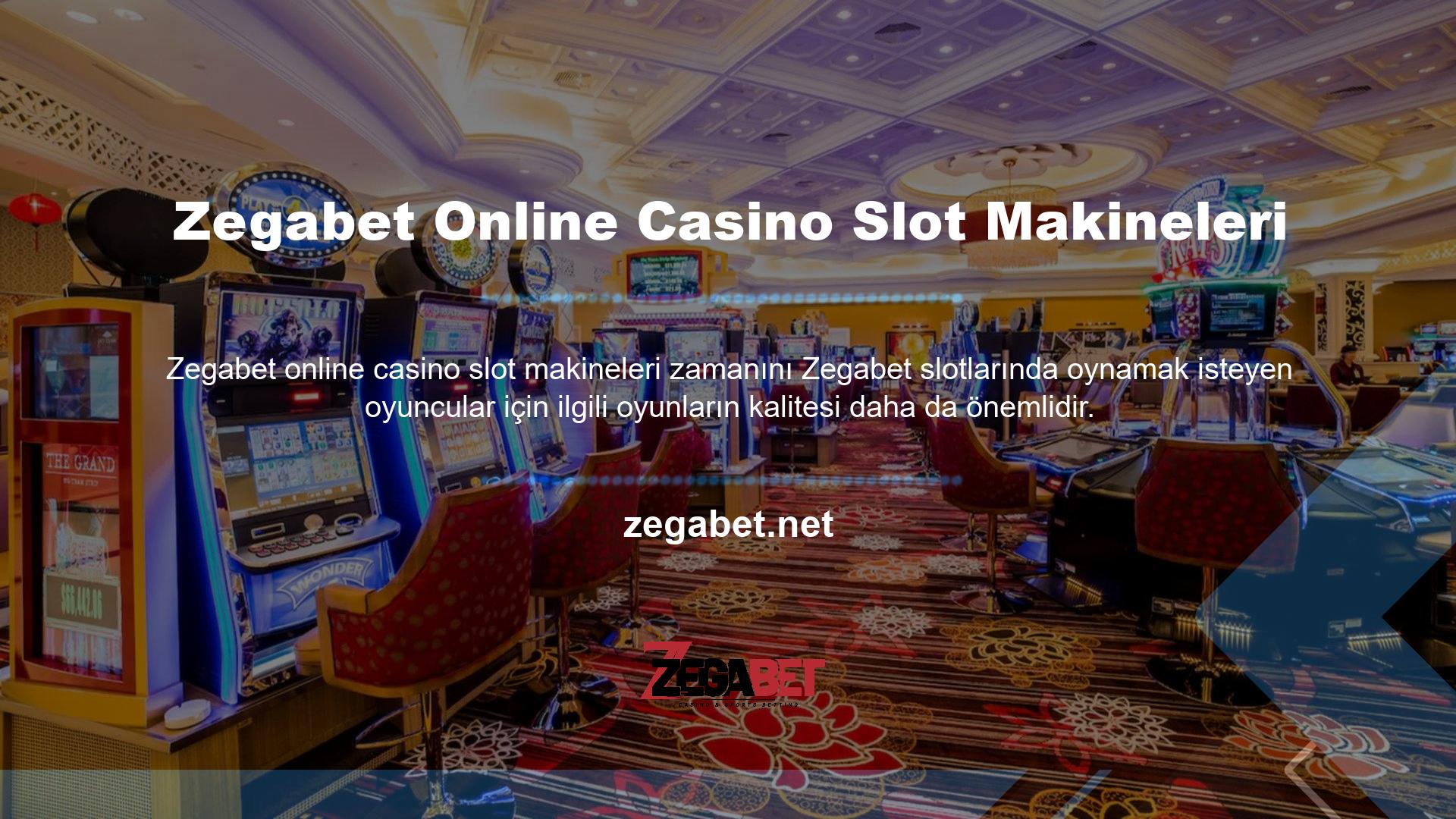 Zegabet Online Casino, en popüler profesyonel slot oyuncularından biridir ve bu alandaki yeni başlayanlar, slot seçerken grafik ve animasyon kalitesi gibi faktörleri göz önünde bulundurur